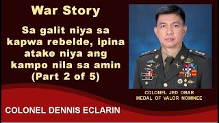 War Story Sa Galit Niya Sa Kapwa Rebelde Ipina Atake Niya Sa Amin Ang Kampo Nila