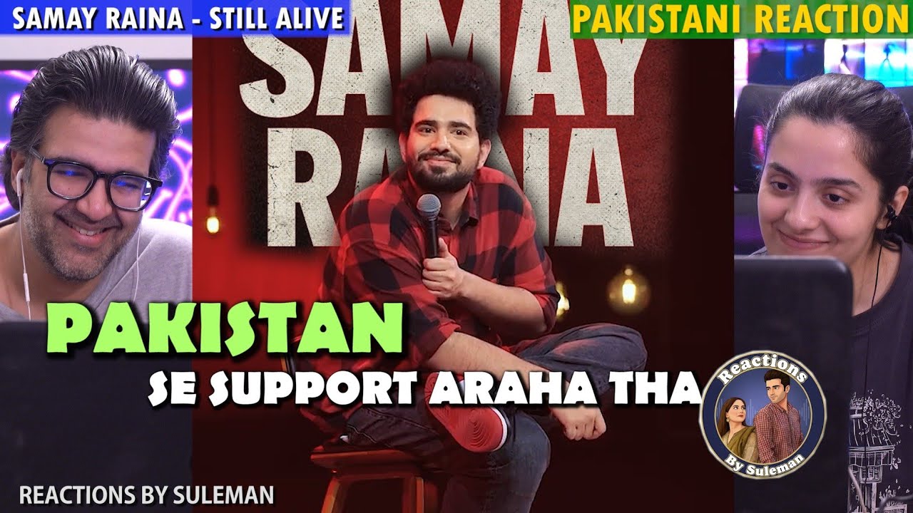 Samay Raina Still Alive Full Reaction | Part 1 | Pakistani Couple Reaction