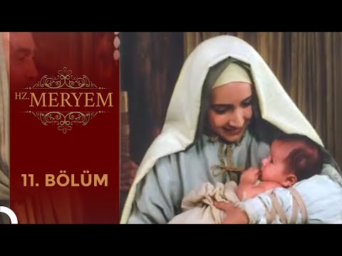 Hz. Meryem'in Hikayesi | 11. Bölüm