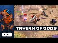 Why Yes, I Bear Blast - Tavern of Gods - Part 3