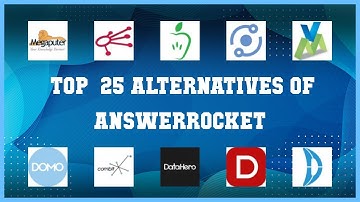 AnswerRocket | Best 25 Alternatives of AnswerRocket
