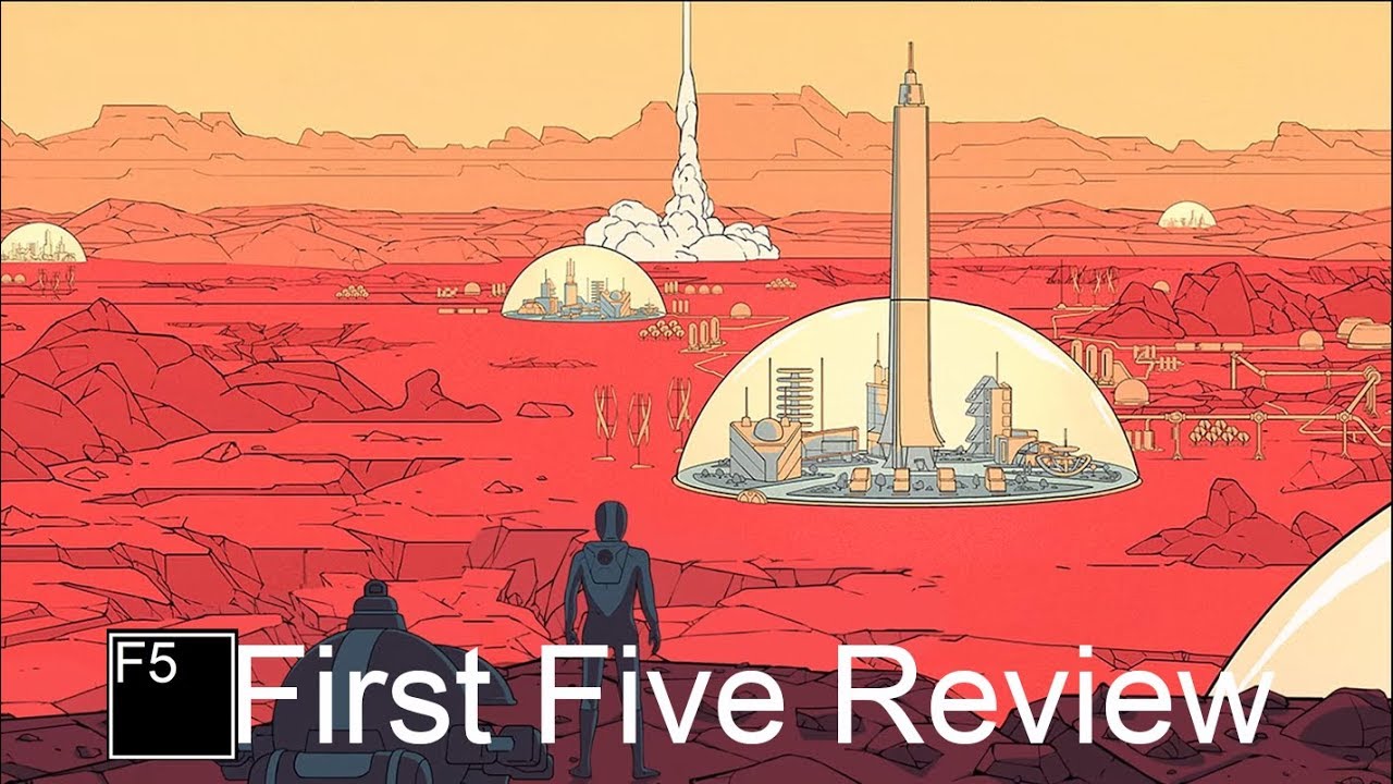 Surviving Mars Review: First Five (Video Game Video Review)