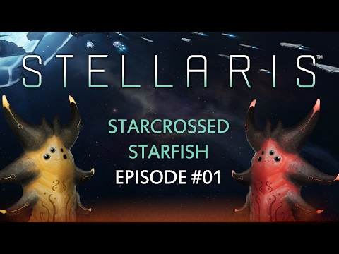Stellaris: Utopia - Starcrossed Starfish - Episode #01