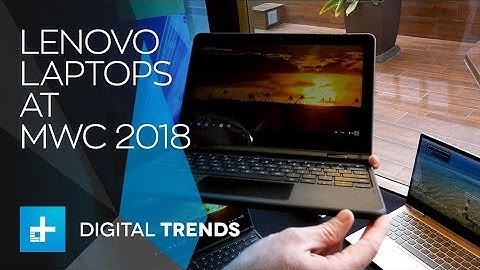 Lenovo Laptops - Hands On at MWC 2018