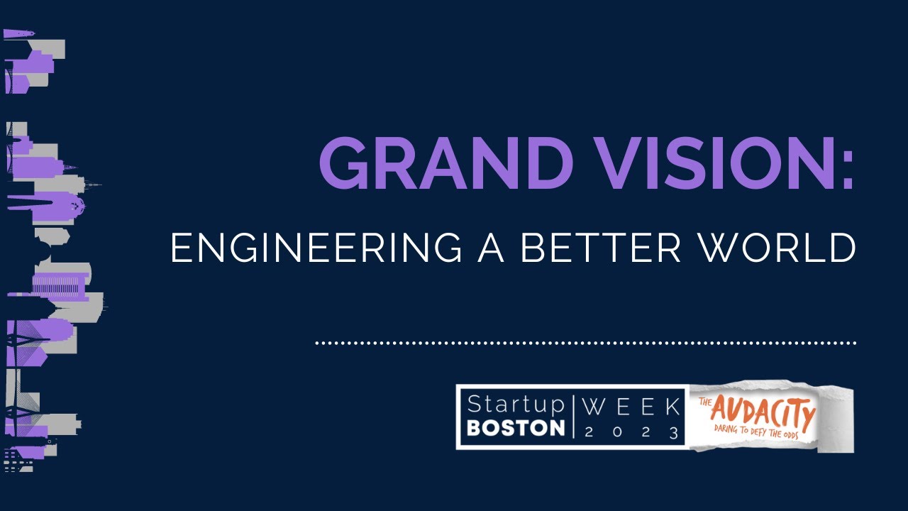 Grand Vision: Engineering a Better World - YouTube