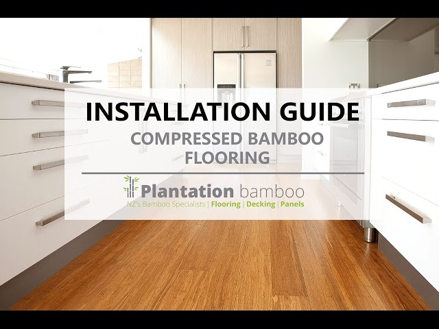 Installation Guide Compressed Bamboo Flooring You