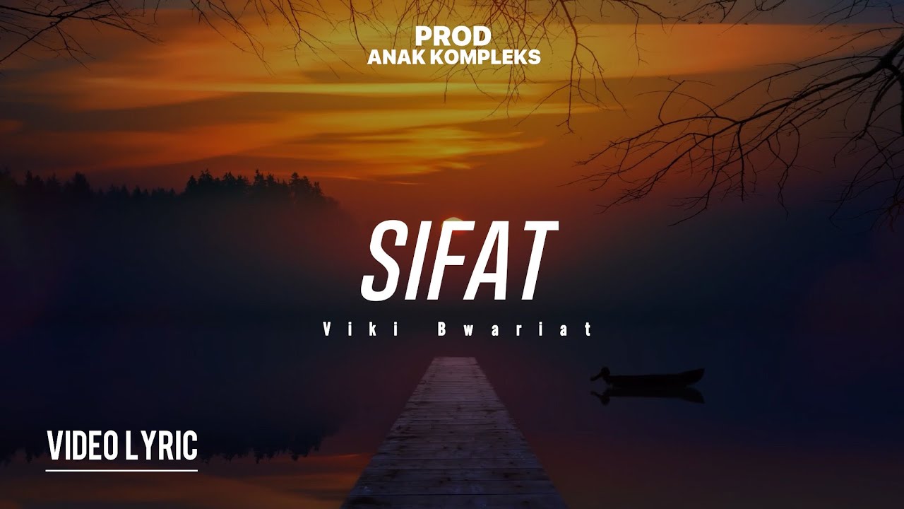 Mario Yamlean, Viki Bwariat, Rio Wermasubun - Sifat | Anak Kompleks ( Official Video Lyric )