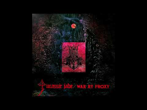 Jurassic Jade – War By Proxy – Vinyl (12