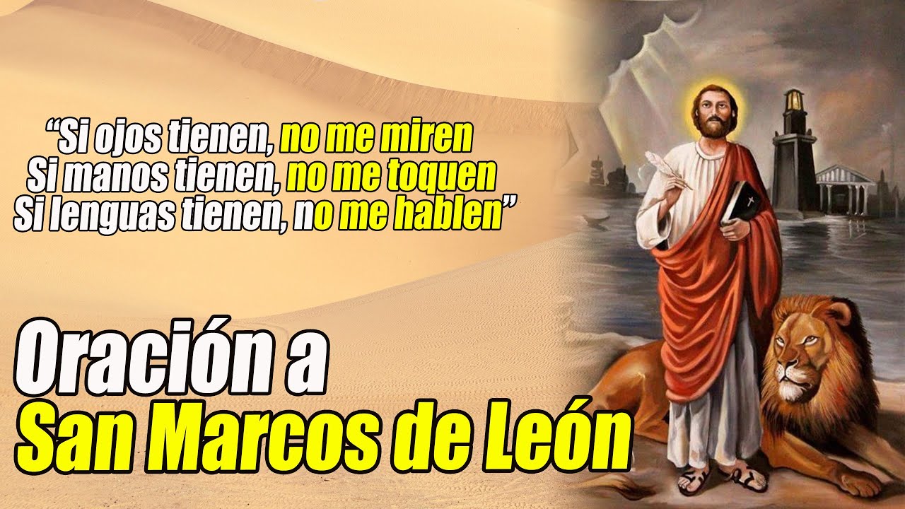 Oracion A San Marcos De Leon Para Dominar