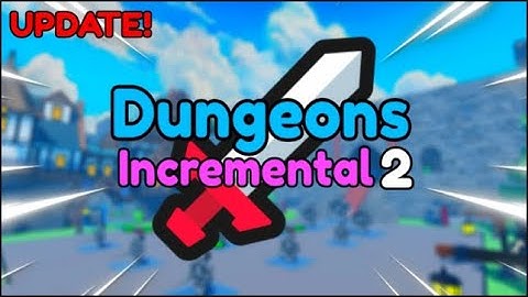 All Secrets in Dungeons Incremental 2 [Check Desc for Timestamps]