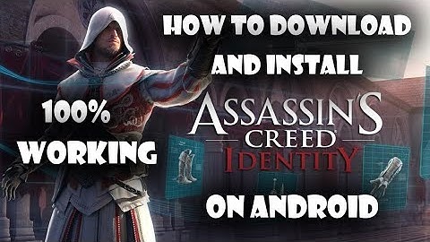 How to download and install assassins creed identity on android