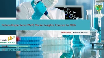 Polymethylpentene PMP Market Insights, Forecast to 2026
