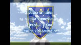 Jedna si Jedina - Himna Bosne i Hercegovine (sa tekstom)