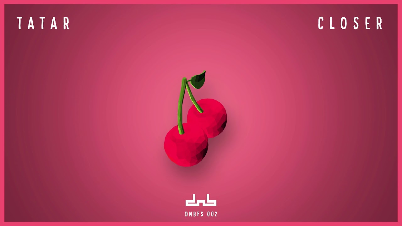 Tatar - Closer
