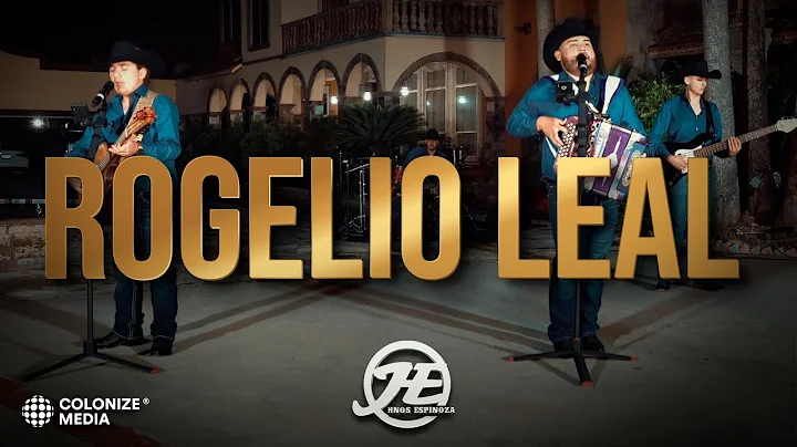 Hnos Espinoza- Rogelio Leal (EN VIVO)