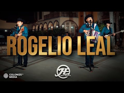 Hermanos Espinoza - Rogelio Leal (En Vivo)