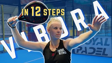 Master Your Padel Vibora In These 12 Steps!