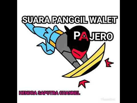 suara-panggil-walet-pajero-super-duper-ori