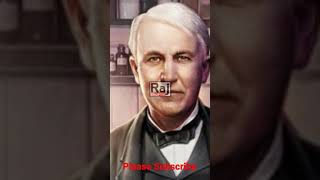 Thomas Alva Edison #shorts #shortsvideo #rajbioflix