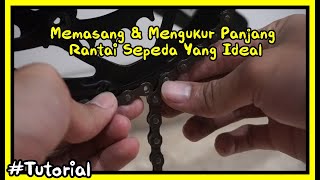 Cara Menentukan Panjang Rantai Sepeda yang Tepat! (Metode Big to Big Paling Akurat)