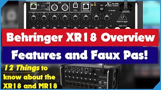 12 Things To Know About The Xr18 - The Good And The Bad An Overview - Behringer Xr18 Midas Mr18