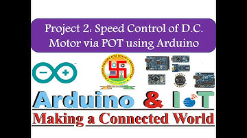 Project 02: Speed Control of D.C. Motor via Potentiometer using Arduino UNO