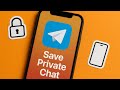 How to save private chat in gallery on telegram account