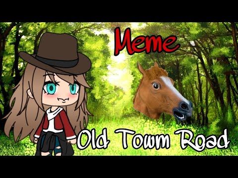 {meme}-old-town-road-(gacha-life)