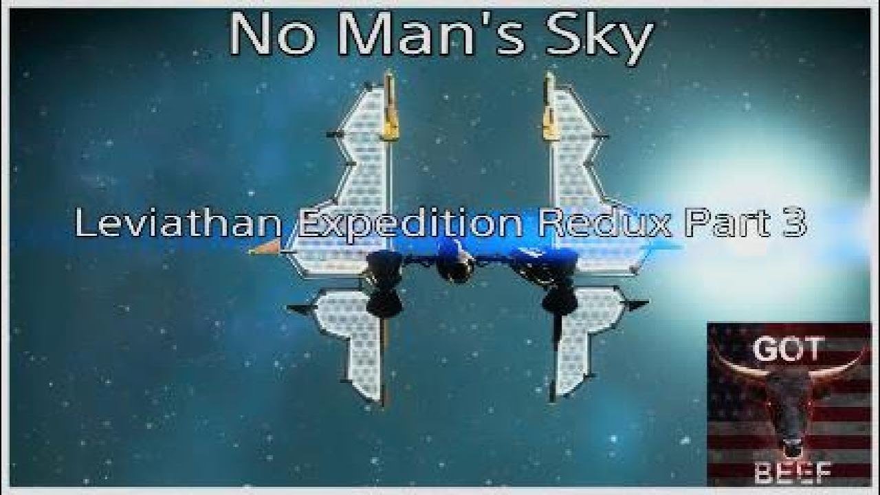 No Man's Sky - Leviathan Expedition Redux Part 3 - YouTube