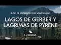 EXCURSIÓN 4 con Guía DIGITAL: Lagos de Gerber y lágrimas de Pyrene | LUDERNA RENTALS