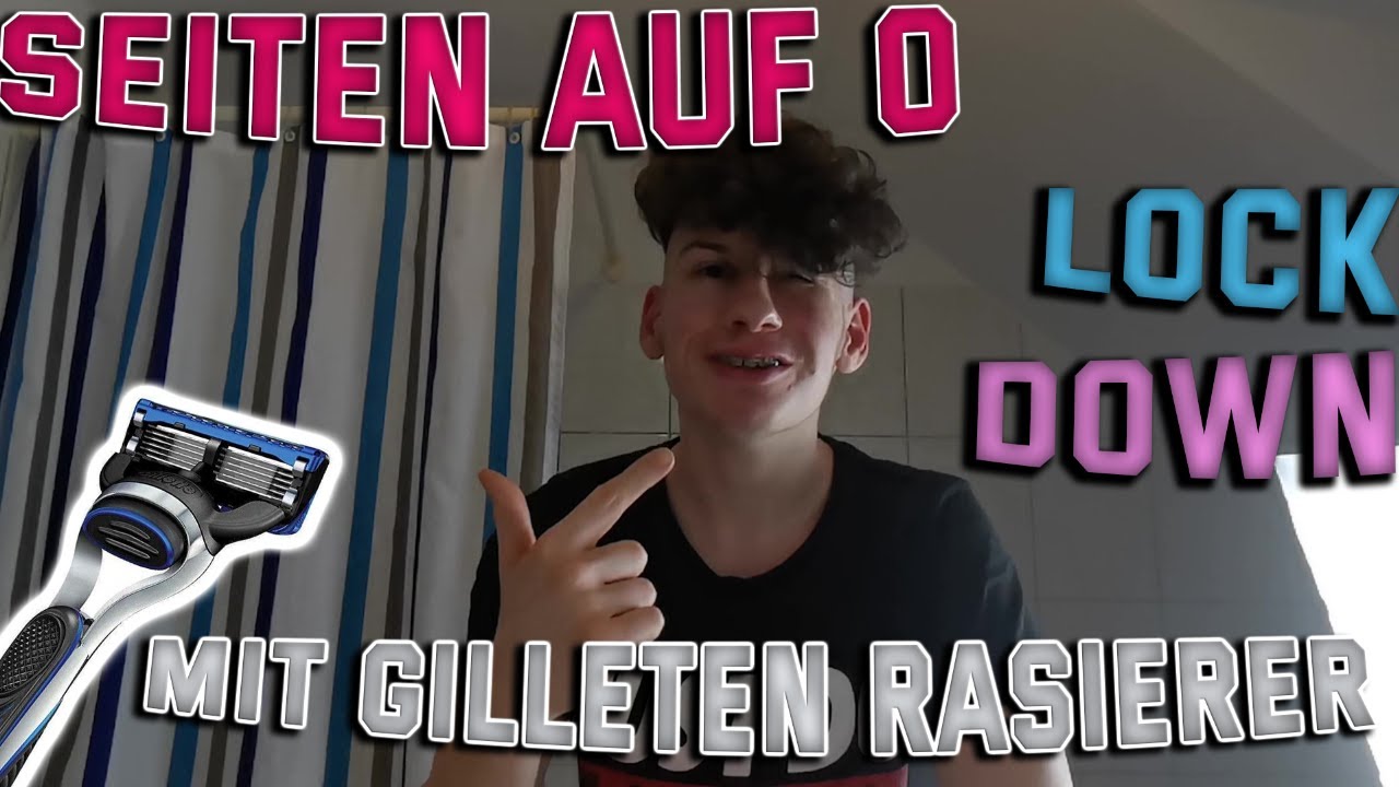 Null Rasierer Seiten auf NULL mit einem Gillette Rasierer 😳 im Lockdown Haare selber ...