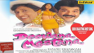 Deewana Mastana movie all song (Govinda Anil Kapoor Juhi Chawla) audio jukebox all song