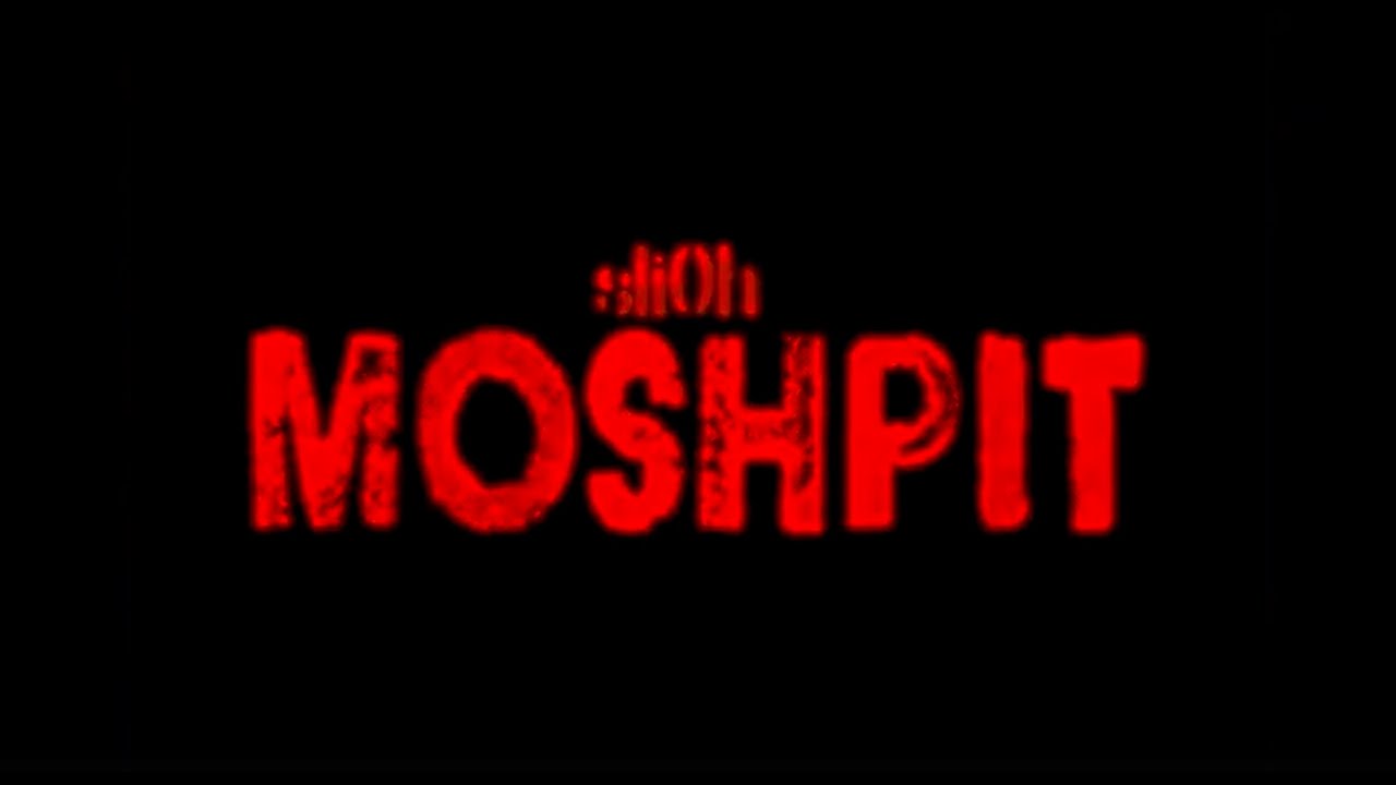 Watch Sli0h - MOSHPIT (Official Music Video) on YouTube Watch Sli0h - MOSHPIT (Official Music Video) on YouTube