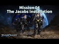 StarCraft: Remastered (SCR) - Mission 04 The Jacobs Installation [Episode I: Terran]