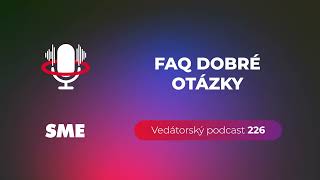 Vedátorský podcast 226 – FAQ dobré otázky