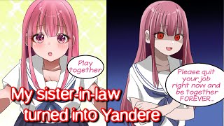 Mangasuddenly I Have A Sister-In-Law. As Soon As I Was Alone With Her, She Turned Into A Yandere