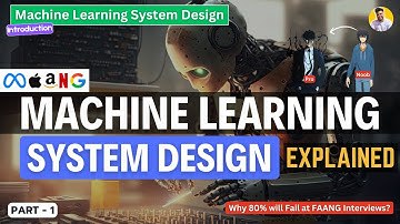 ML System Design [Explained] | Why 80% Fail ML Google or Meta Interviews? | Secrets to Crack FAANG