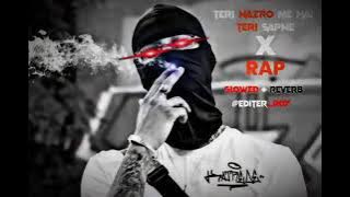 Teri najron# Me hai Tere #sapne l x Rap Remix Full song # video# new song# new post ne...