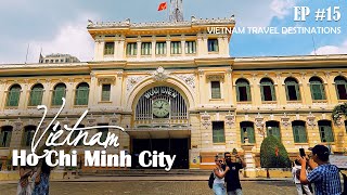 Ho Chi Minh City (Saigon) - Vietnam travel destinations