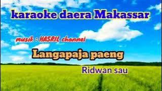 Karaoke Makassar _ Langapaja paeng _ Ridwan sau