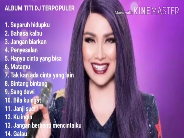 TITI DJ FULL ALBUM - KOLEKSI LAGU TERPOPULER class=