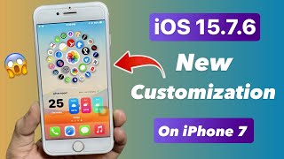 New iPhone 7 Customization (2023) - iOS 15.7.6 New Custom Features on iPhone 7 screenshot 3