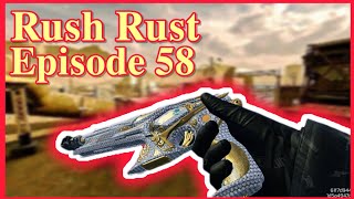 Rush Rust / Episode 58