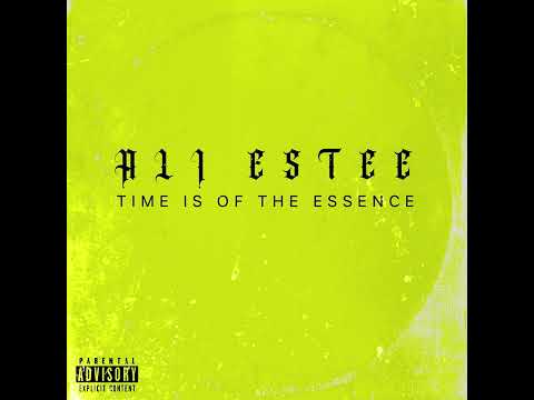 Ali Estee - Time Is Of The Essence