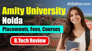 Amity University Noida Btech Review