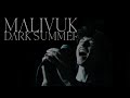 MALIVUK | Dark Summer [Official Music Video]