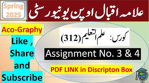 AIOU Code 312 Solved Assignment No.3 & 4 Spring 2025 || Subject: Education || Level: FA/I.Com