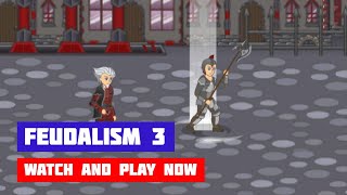 Feudalism 3 · Game · Gameplay