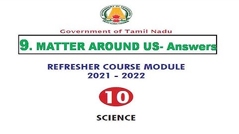 refresher Course module answers Class 10 Science Unit 9 Matter around us  Englishmedium  10th std
