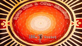 100th Monkey - Backwater Dub (Purple Pineapple Mix)